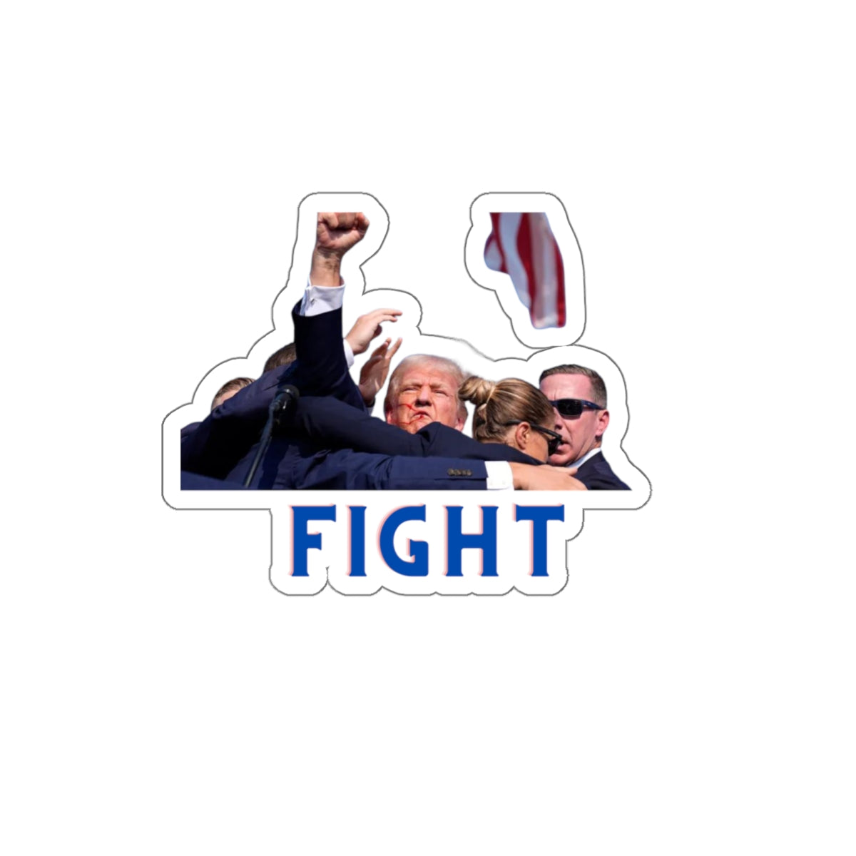 FIGHT - Trump Kiss-Cut Stickers