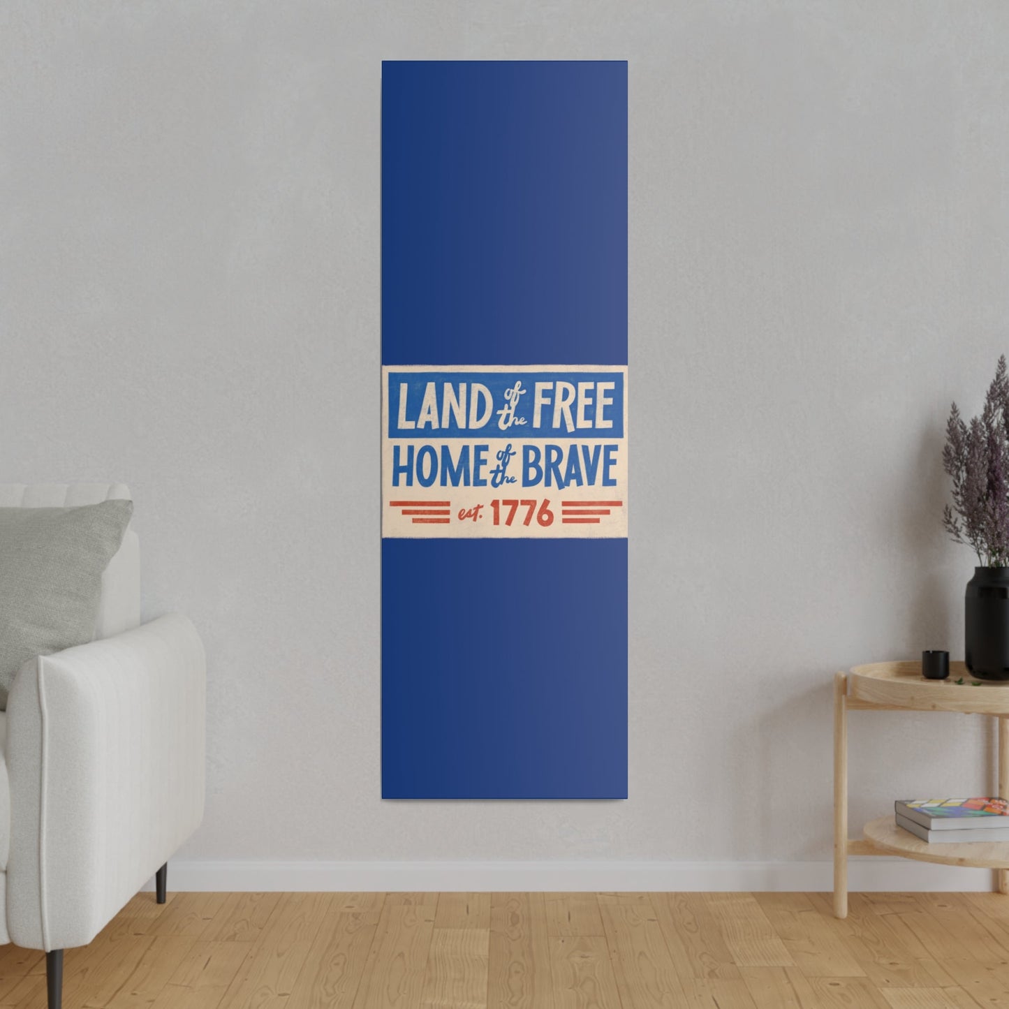 Red, White, And Blue - 4th of July - Land of the Free Home of the Brave - Matte Canvas, Stretched, 0.75"