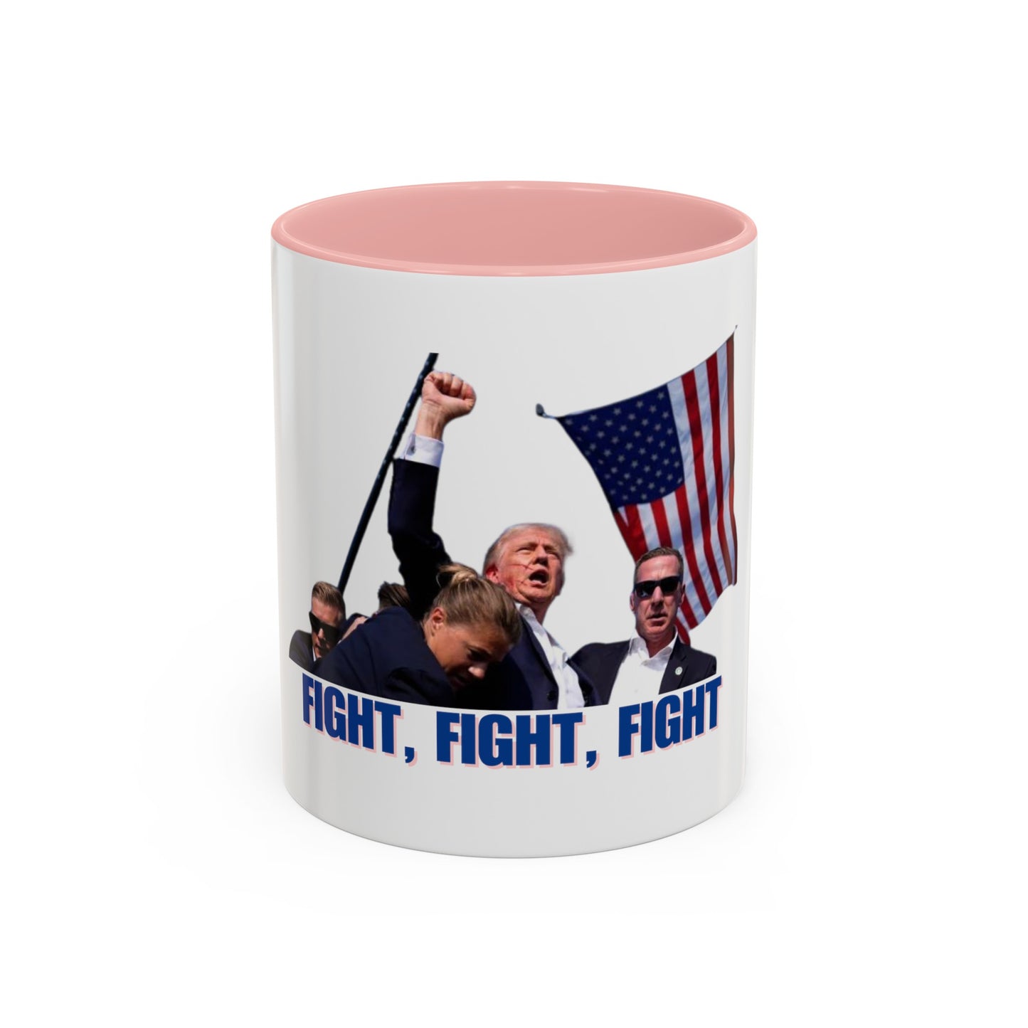 FIGHT FIGHT FIGHT - Trump Accent Coffee Mug (11, 15oz)