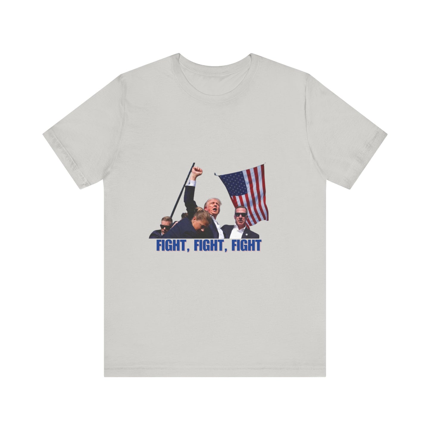 FIGHT FIGHT FIGHT - Trump Unisex Jersey Short Sleeve Tee