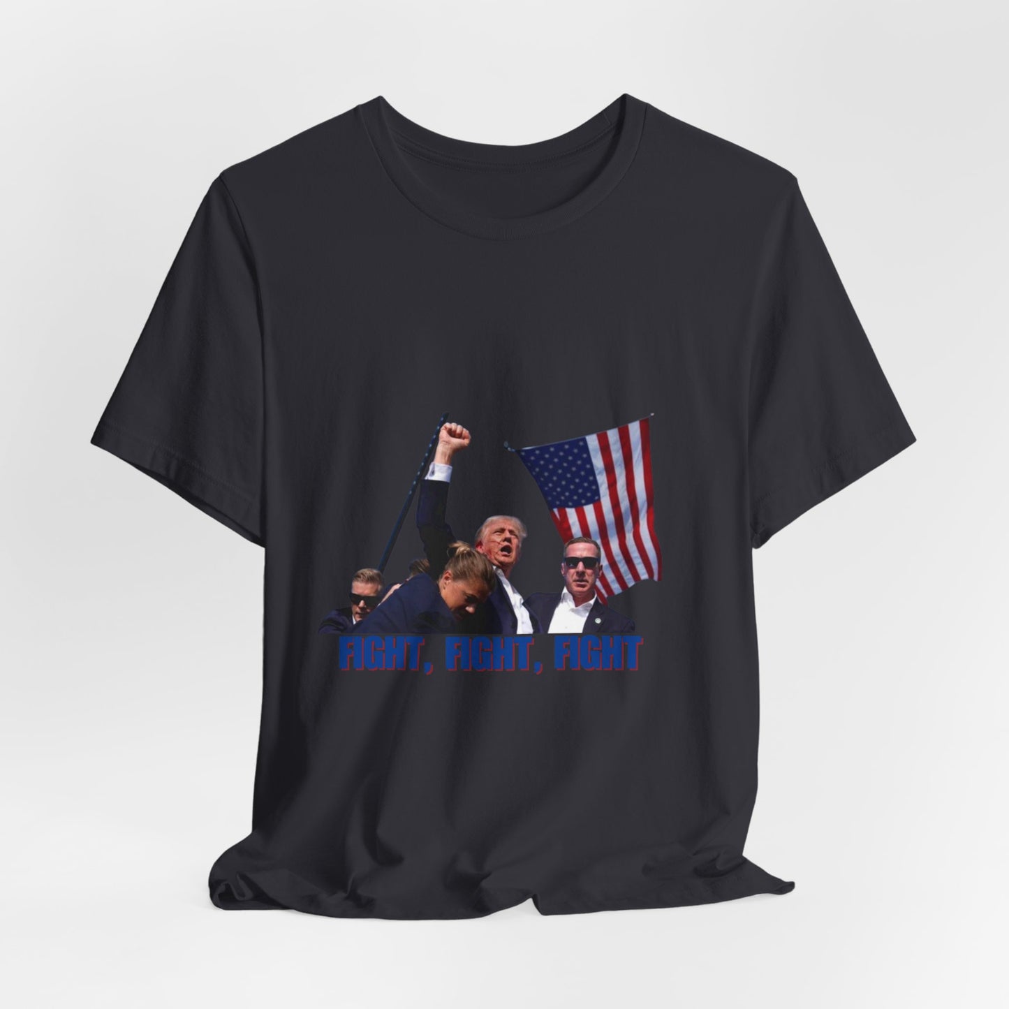 FIGHT FIGHT FIGHT - Trump Unisex Jersey Short Sleeve Tee