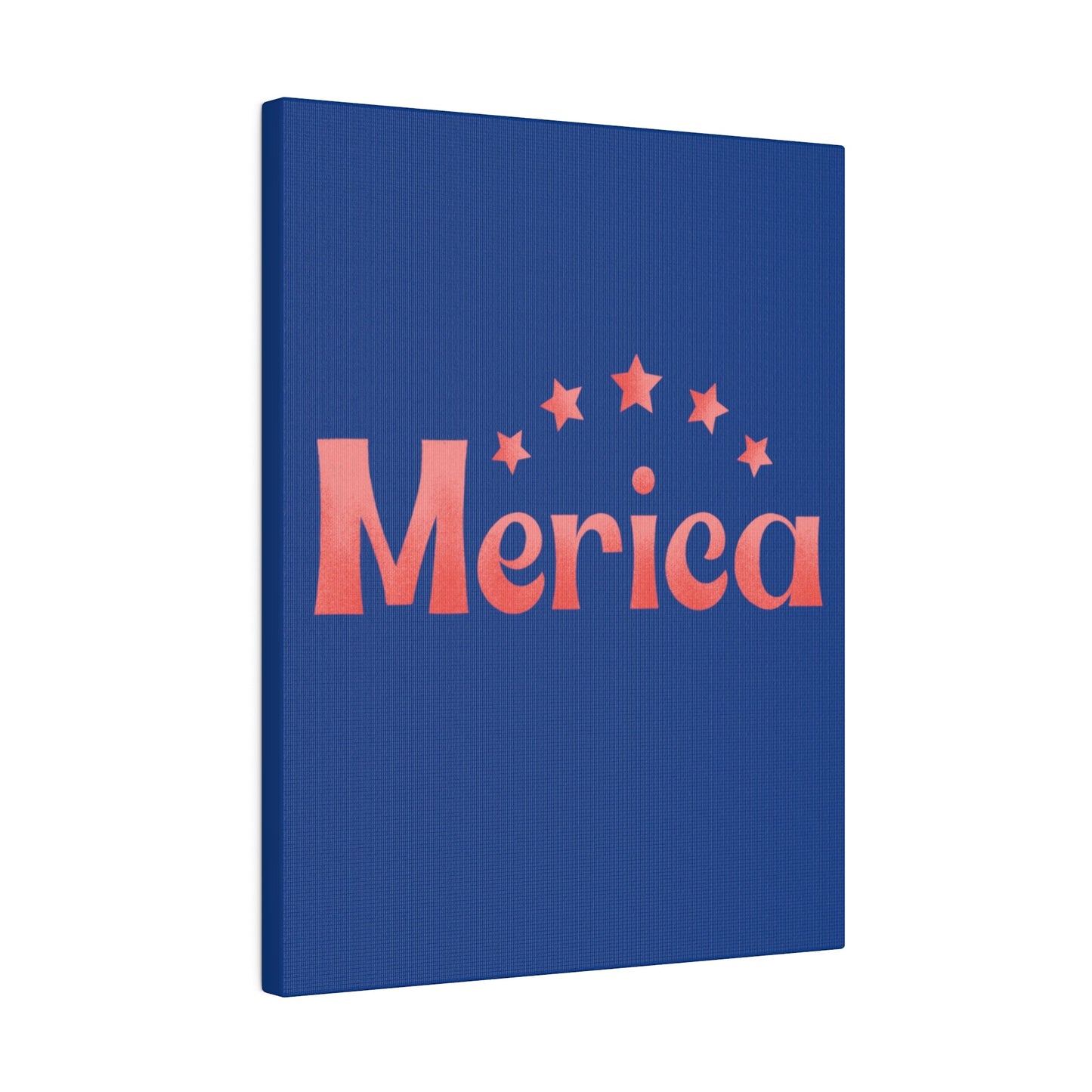 Red, White, And Blue - 4th of July - Merica - Matte Canvas, Stretched, 0.75"