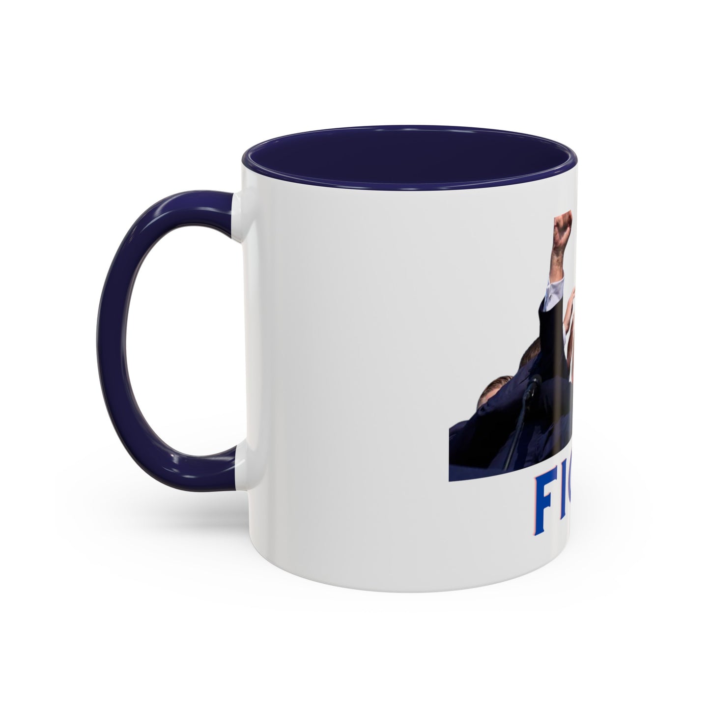 FIGHT - Trump Accent Coffee Mug (11, 15oz)