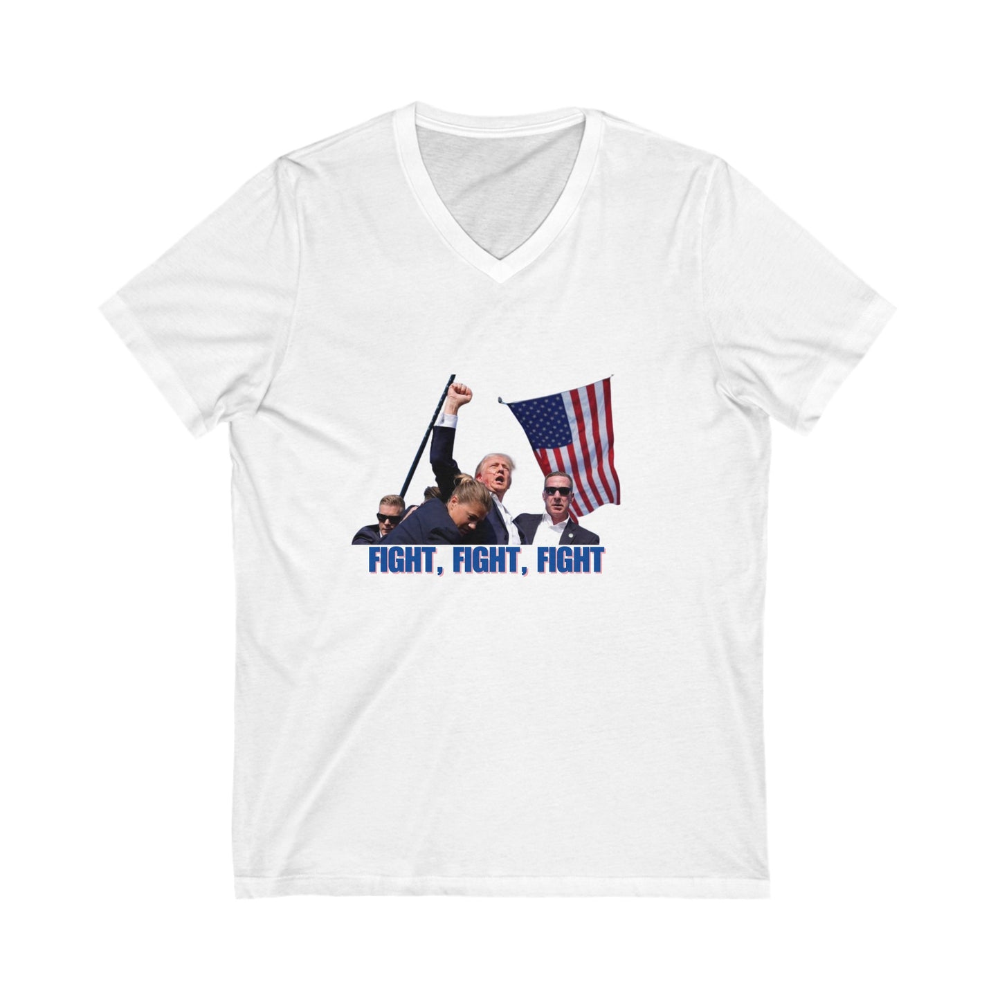 FIGHT FIGHT FIGHT - Trump Unisex Jersey Short Sleeve V-Neck Tee