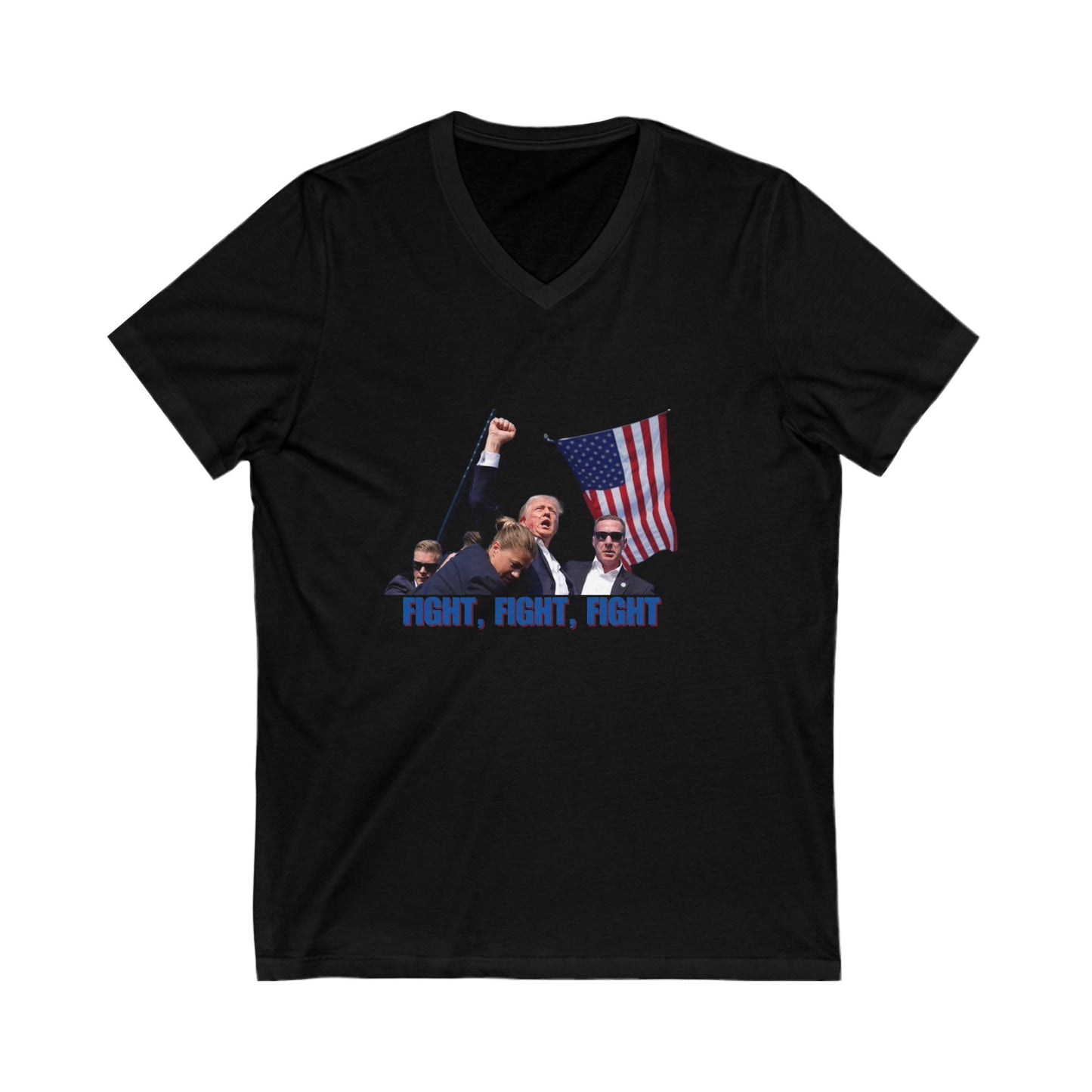 FIGHT FIGHT FIGHT - Trump Unisex Jersey Short Sleeve V-Neck Tee