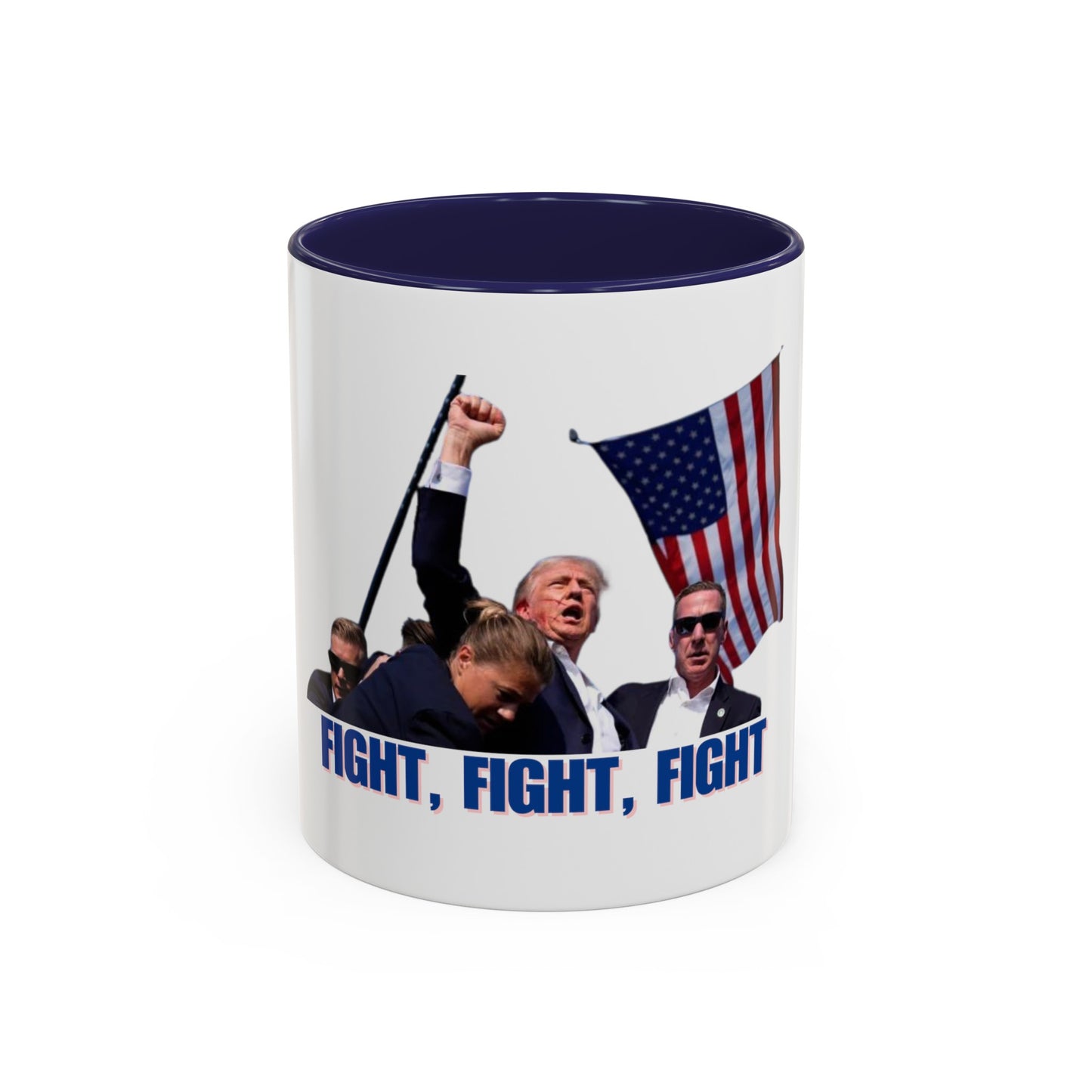 FIGHT FIGHT FIGHT - Trump Accent Coffee Mug (11, 15oz)