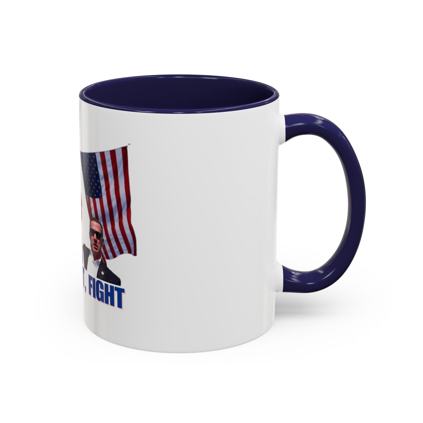 FIGHT FIGHT FIGHT - Trump Accent Coffee Mug (11, 15oz)