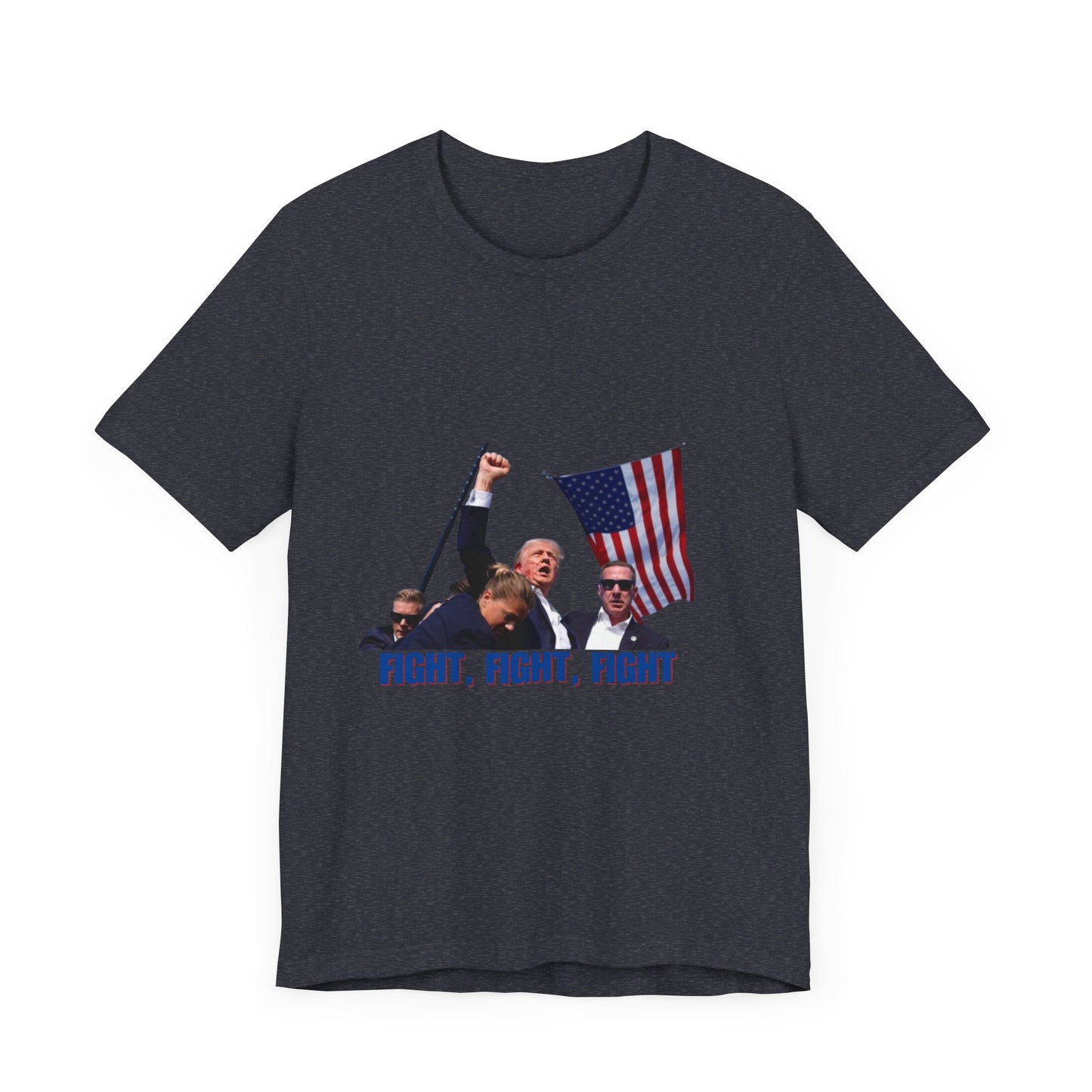 FIGHT FIGHT FIGHT - Trump Unisex Jersey Short Sleeve Tee