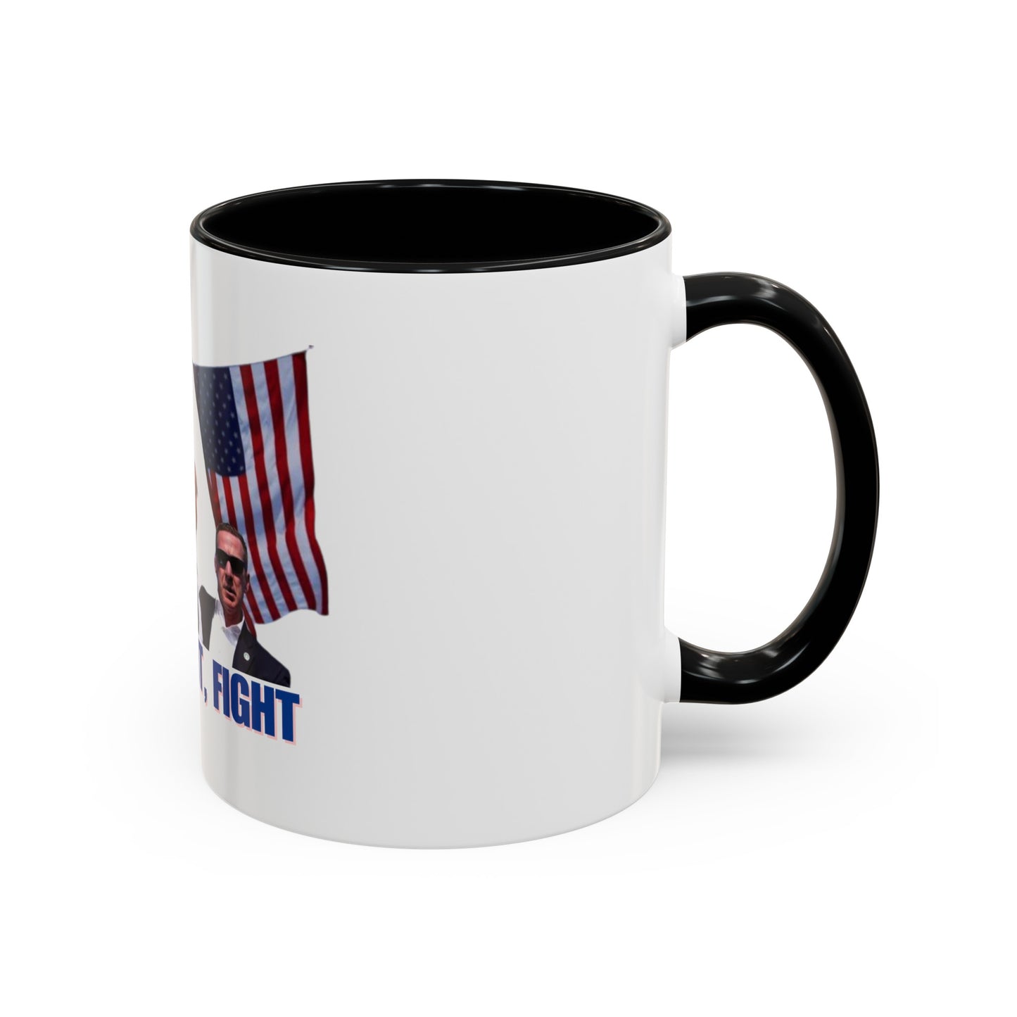 FIGHT FIGHT FIGHT - Trump Accent Coffee Mug (11, 15oz)