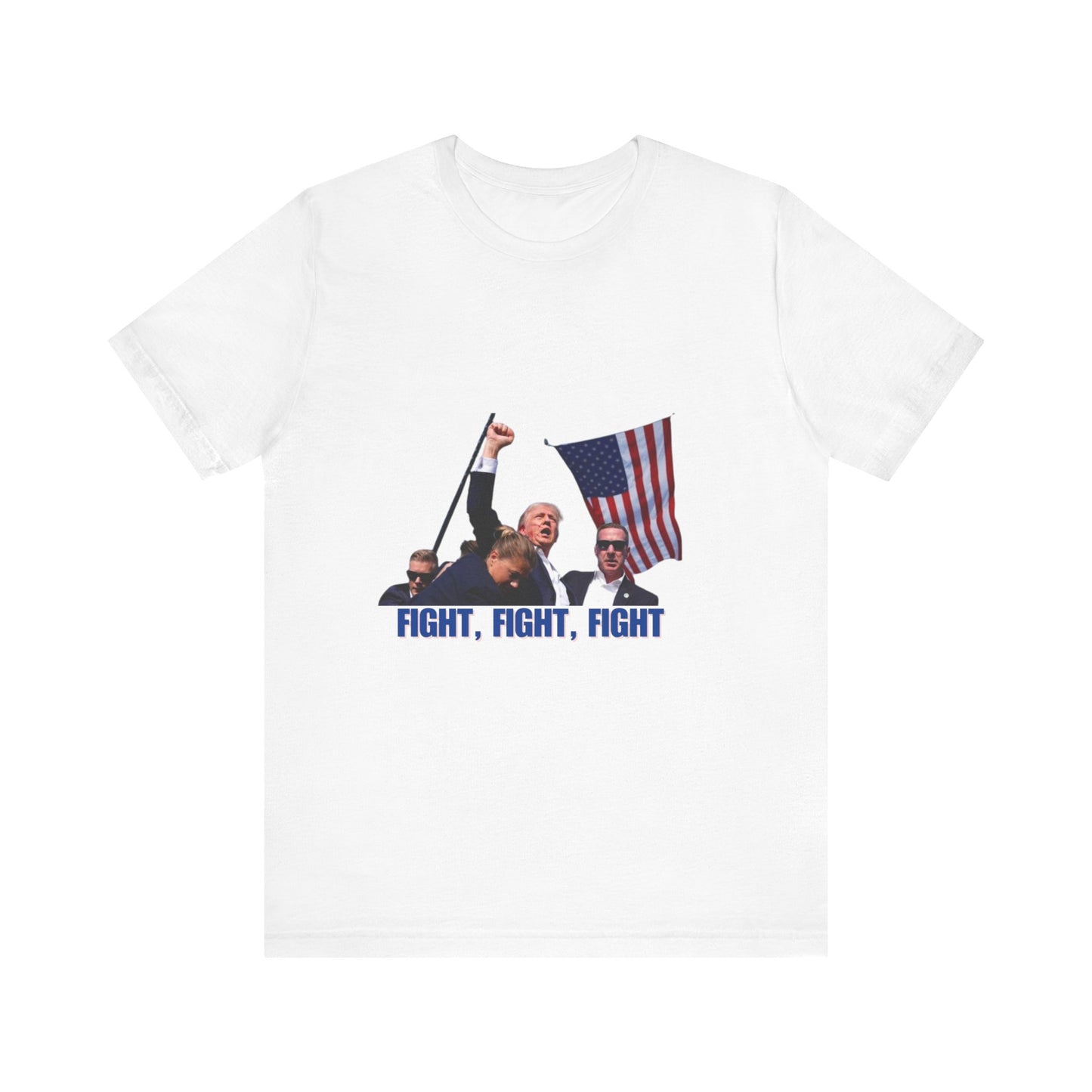 FIGHT FIGHT FIGHT - Trump Unisex Jersey Short Sleeve Tee