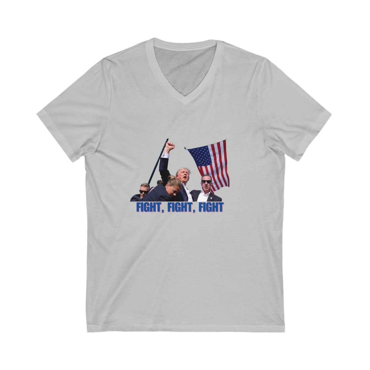 FIGHT FIGHT FIGHT - Trump Unisex Jersey Short Sleeve V-Neck Tee