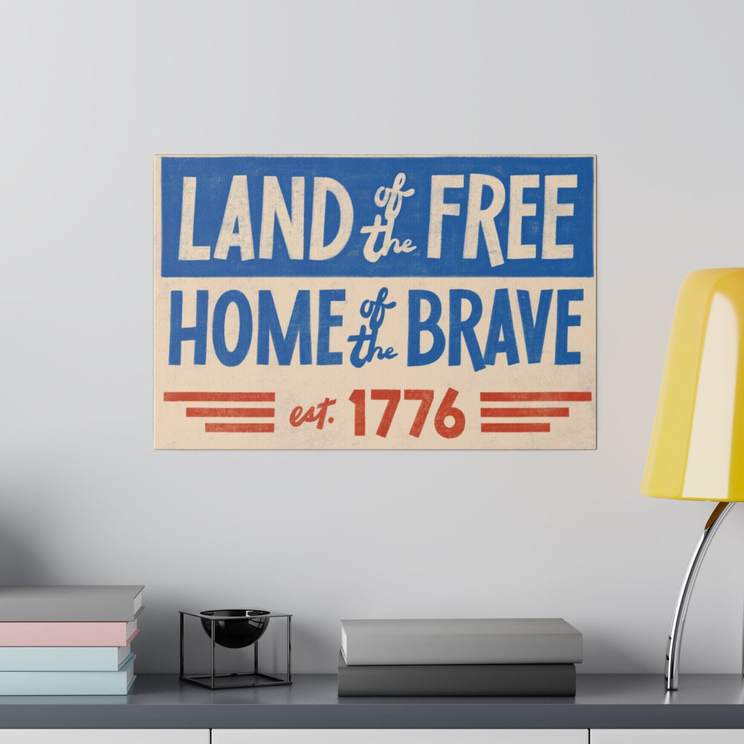 Red, White, And Blue - 4th of July - Land of the Free Home of the Brave - Matte Canvas, Stretched, 0.75"