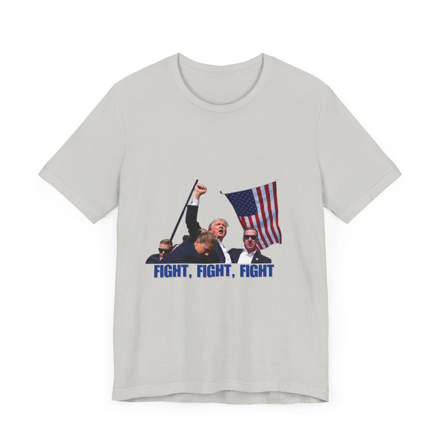 FIGHT FIGHT FIGHT - Trump Unisex Jersey Short Sleeve Tee